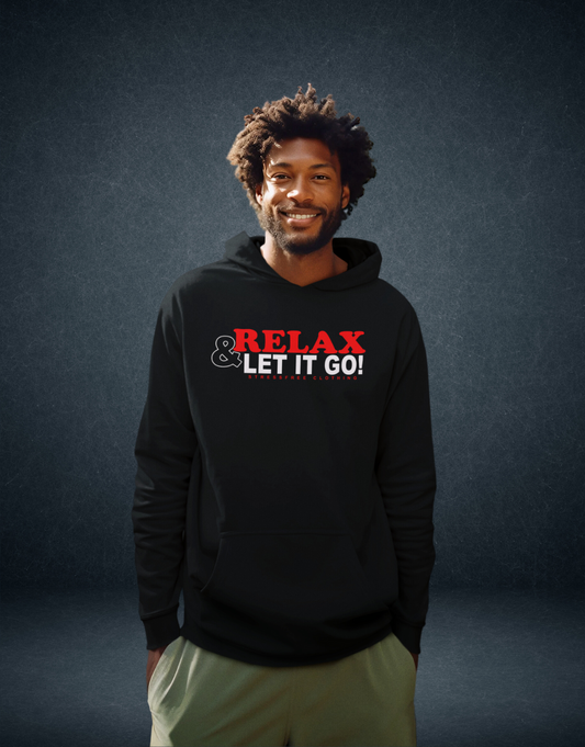 Relax & Let It Go Hoodie